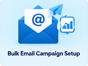Bulk Email Campaign Setup